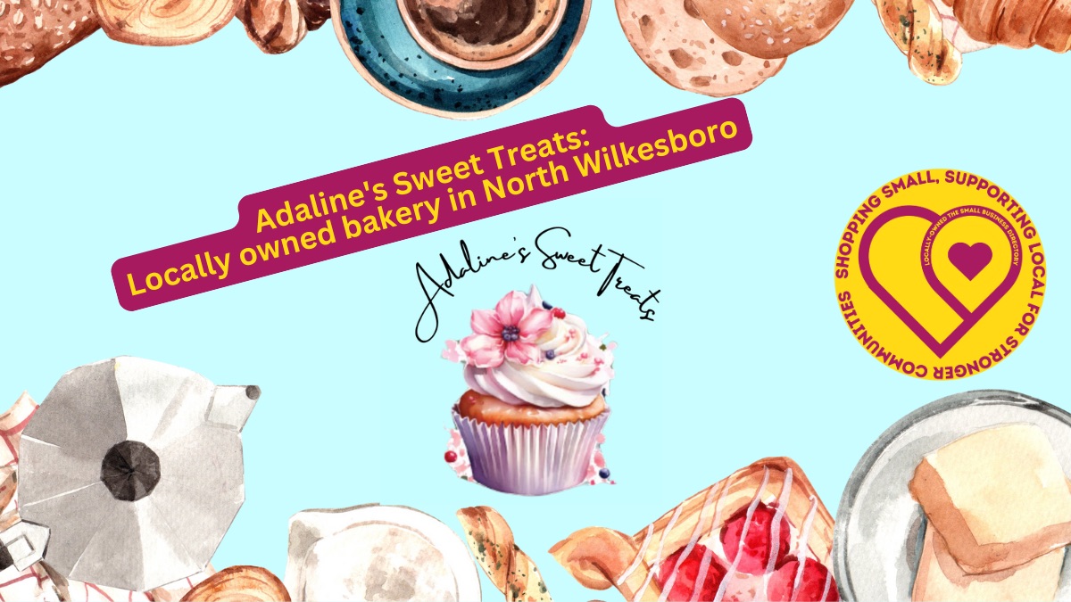 Adaline's-Sweet-Treats-Locally-owned-bakery-in-North-Wilkesboro